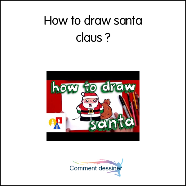 How to draw santa claus